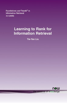 Learning to Rank for Information Retrieval by Tie-Yan Liu - Paperback