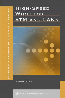 High-Speed Wireless ATM and LANs by Benny Bing - Hardback
