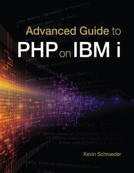 Advanced Guide to PHP on IBM i by Kevin Schroeder - Paperback