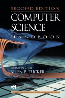 Computer Science Handbook, Second Edition by Allen B. Tucker - Hardback
