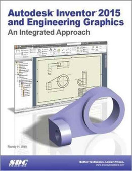 Autodesk Inventor 2015 and Engineering Graphics by Randy H Shih - Paperback