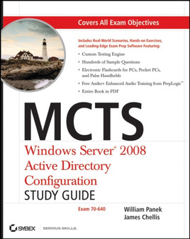 MCTS Windows Server 2008 Active Directory Configuration Study Guide : Exam 70-640 by William Panek - Paperback