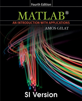 MATLAB : An Introduction with Applications by Amos Gilat - Paperback