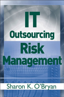 IT (Information Technology) Outsourcing Risk Management by Sharon O'Bryan - Hardback