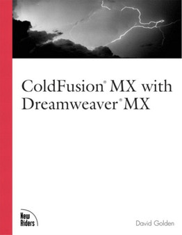 ColdFusion MX with Dreamweaver MX by David Golden - Paperback