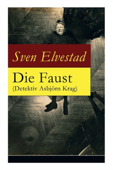 Die Faust (Detektiv Asbj rn Krag)