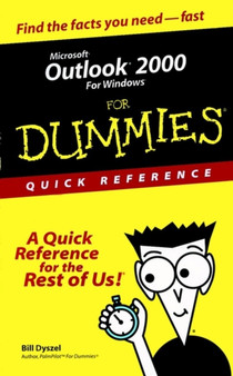 Microsoft Outlook 2000 for Windows for Dummies Quick Reference by Bill Dyszel - Paperback