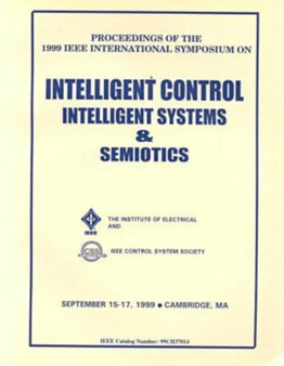 1999 IEEE International Symposium on Intelligent Control by IEEE Robotics & Automation Society - Paperback