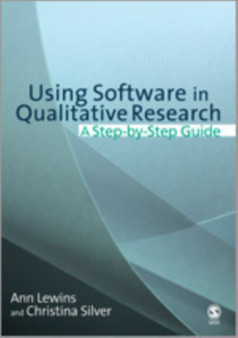 Using Software in Qualitative Research : A Step-by-step Guide by Ann Lewins - Hardback