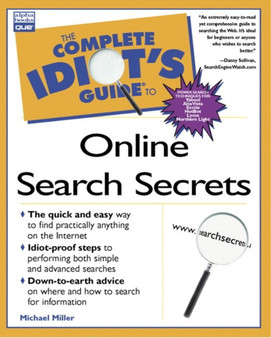 The Complete Idiot's Guide to Online Search Secrets by Michael Miller - Paperback