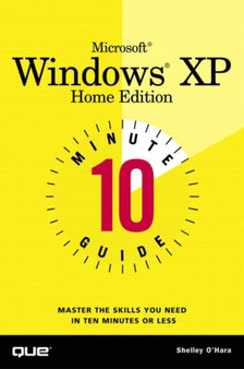 10 Minute Guide to Microsoft Windows XP Home Edition by Shelley O'Hara - Paperback