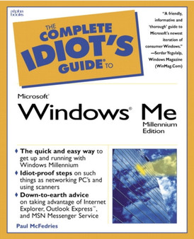 The Complete Idiot's Guide to Microsoft Windows Millennium by Paul McFedries - Paperback