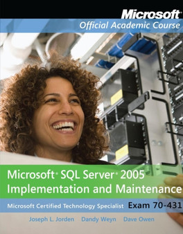 70-431 : Microsoft SQL Server 2005 Implementation and Maintenance by Microsoft - Paperback