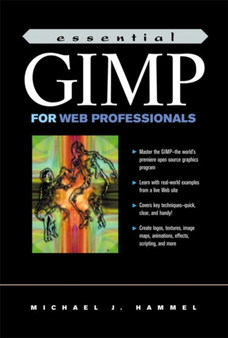 Essential Gimp for Web Professionals by Michael J. Hammel - Paperback