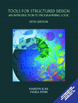 Tools for Structured Design : An Introduction to Programming Logic by Marilyn Bohl - Hardback