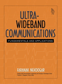 Ultra-Wideband Communications : Fundamentals and Applications: Fundamentals and Applications by Faranak Nekoogar - Paperback