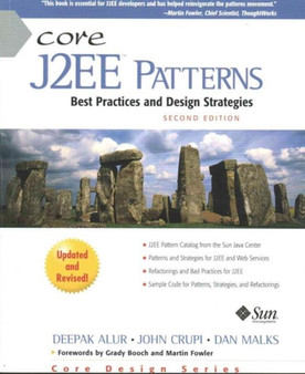 Core J2EE Patterns (paperback) : Best Practices and Design Strategies by Deepak Alur - Paperback