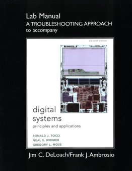 Student Lab Manual A Troubleshooting Approach for Digital Systems : Principles and Applications by Ronald J. Tocci - Paperback