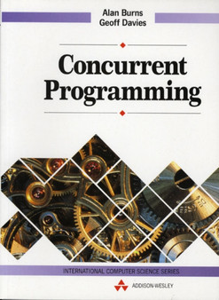 Concurrent Programming by Alan Burns - Paperback