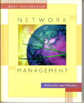 Network Management : Principles and Practice by Mani Subramanian - Hardback