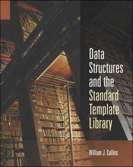 Data Structures and the Standard Template Library by William Collins - Paperback