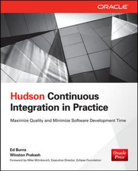 Hudson Continuous Integration in Practice by Ed Burns - Paperback