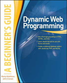 Dynamic Web Programming: A Beginner's Guide by Marty Matthews - Paperback