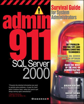 Admin911: SQL Server 2000 by Brian Knight - Paperback