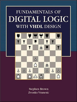 Fundamentals of Digital Logic with Vhdl Design by Stephen D. Brown - Hardback