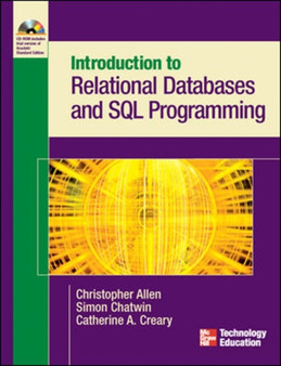 INTRODUCTION TO RELATIONAL DATABASES AND SQL PROGRAMMING by Christopher Allen - Paperback