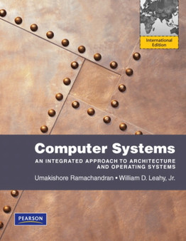 Computer Systems : An Integrated Approach to Architecture and Operating Systems International Version by Umakishore Ramachandran - Paperback