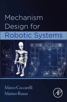 Mechanism Design for Robotic Systems by Marco Ceccarelli - Paperback
