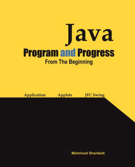 Java Program and Progress by Mahmood Shanbedi - Paperback
