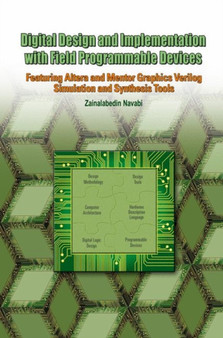 Digital Design and Implementation with Field Programmable Devices by Zainalabedin Navabi - Hardback