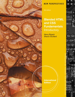 New Perspectives on Blended HTML and CSS Fundamentals : Introductory, International Edition by Henry Bojack - Paperback