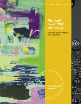 Microsoft (R) Excel 2010 : Illustrated Introductory, International Edition by Elizabeth Eisner Reding - Paperback