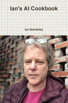 Ian's Ai Cookbook by Ian Beardsley - Paperback