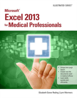 Microsoft (R) Excel (R) 2013 for Medical Professionals by Elizabeth Reding - Paperback