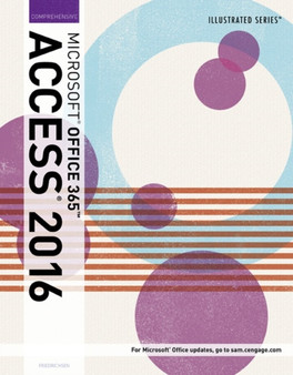 Illustrated Microsoft?Office 365 & Access?2016 : Comprehensive by Lisa Friedrichsen - Paperback