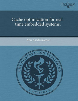Cache Optimization for Real-Time Embedded Systems by Abu Asaduzzaman - Paperback