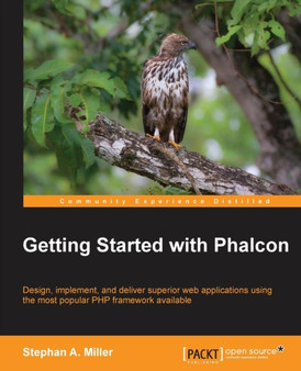 Getting Started with Phalcon by Stephan A. Miller - Paperback