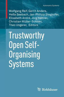 Trustworthy Open Self-Organising Systems by Wolfgang Reif - Paperback