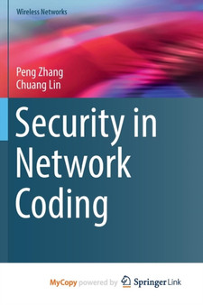 Security in Network Coding by Peng Zhang - Paperback