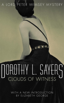 Clouds of Witness : Lord Peter Wimsey Book 2