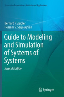 Guide to Modeling and Simulation of Systems of Systems by Bernard P. Zeigler - Paperback