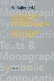 Computer - Human Interaction in Symbolic Computation by Norbert Kajler - Paperback