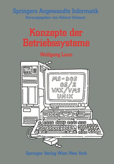 Konzepte der Betriebssysteme by Wolfgang Laun - Paperback