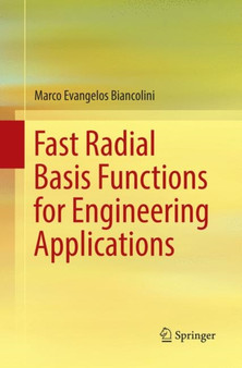 Fast Radial Basis Functions for Engineering Applications by Marco Evangelos Biancolini - Paperback