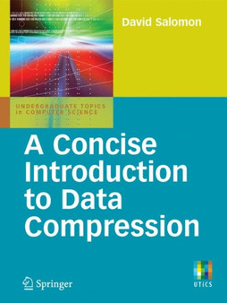 A Concise Introduction to Data Compression by David Salomon - Paperback
