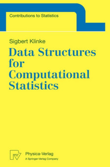 Data Structures for Computational Statistics by Sigbert Klinke - Paperback